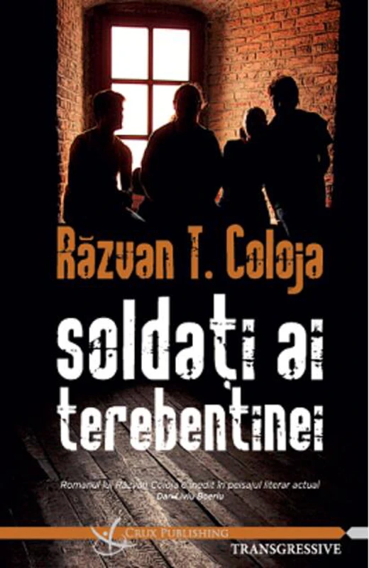 Soldați ai terebentinei