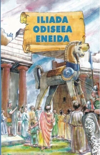 Iliada. Odiseea. Eneida (repovestire)