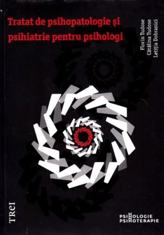 Tratat de psihopatologie şi psihiatrie pentru psihologi
