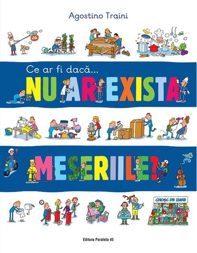 Ce ar fi dacă… nu ar exista meseriile?