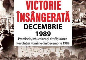 Victorie însângerată. Decembrie 1989