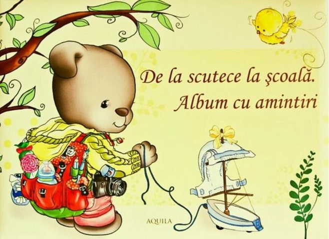 De la scutece la școală. Albumul bebelușului