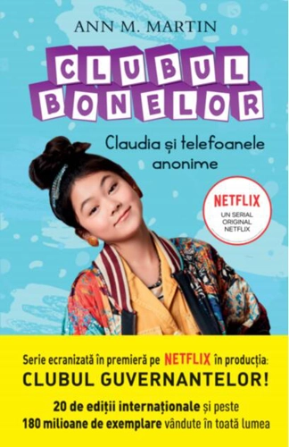 Clubul bonelor. Claudia și telefoanele anonime