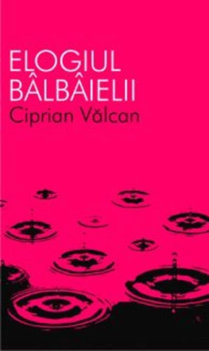 Elogiul bâlbâielii