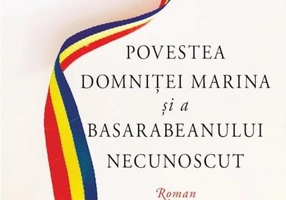 Povestea domniței Marina și a basarabeanului necunoscut