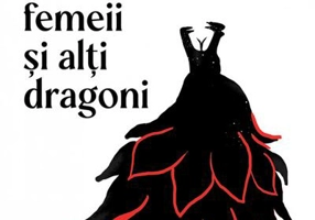Despre memoriile femeii și alți dragoni