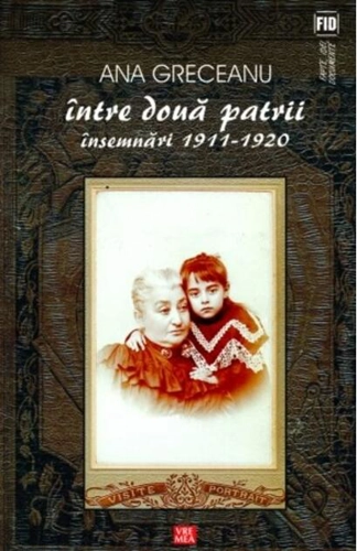 Între două patrii. Însemnări 1911-1920