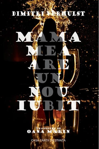 Mama mea are un nou iubit