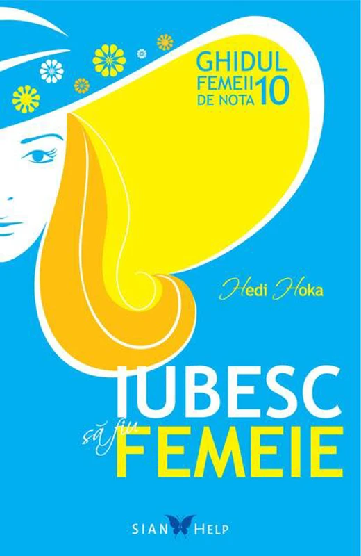 Iubesc să fiu femeie