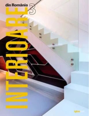 Interioare din România III. Romanian Interiors III