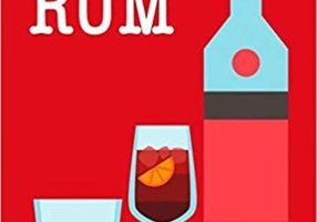 Rum. More than 100 of the world's best rums