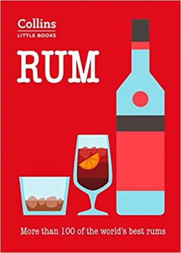 Rum. More than 100 of the world's best rums