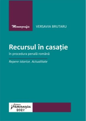 Recursul în casație în procedura penală română