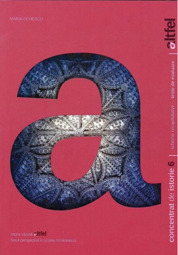 Concentrat de istorie. Clasa a VI-a