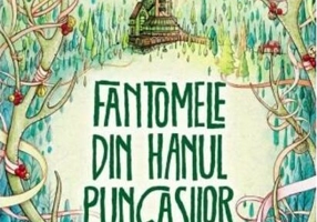 Fantomele din hanul pungașilor (Vol. 2)