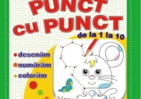 Punct cu punct - de la 1 la 10