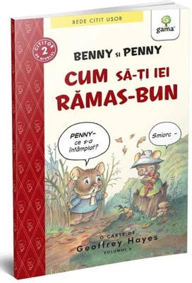 Benny și Penny: Cum să-ți iei rămas bun (volumul 6)