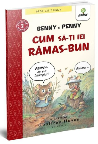 Benny și Penny: Cum să-ți iei rămas bun (volumul 6)