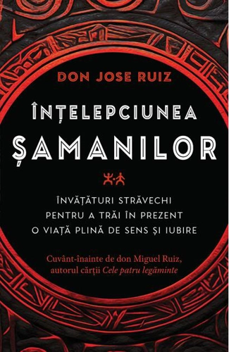 Înțelepciunea șamanilor