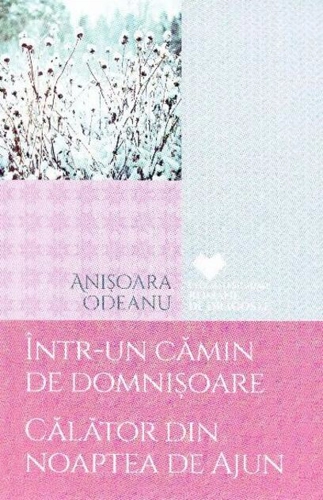 Într-un cămin de domnișoare | Călător din noaptea de Ajun