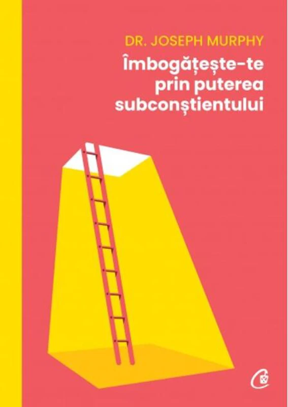 Îmbogățește-te prin puterea subconștientului