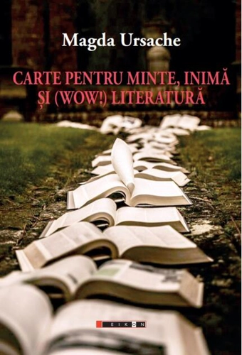 Carte pentru minte, inimă și (wow!) literatură