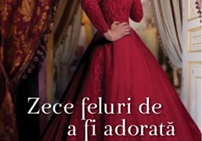 Zece feluri de a fi adorată