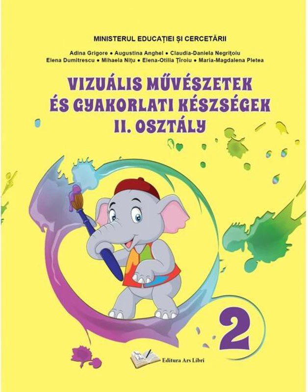 Arte vizuale și abilități practice pentru clasa a II-a - Manual în limba maghiară