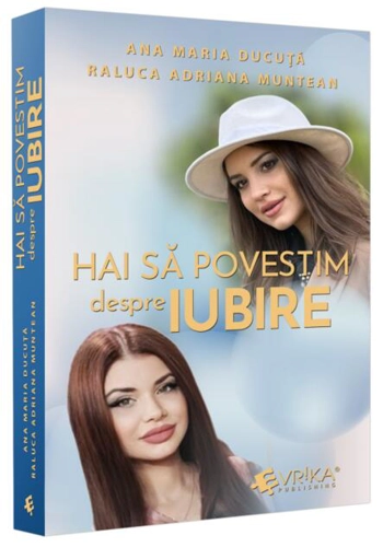 Hai să povestim despre iubire