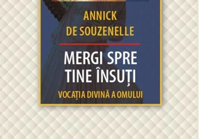 Mergi spre tine însuți