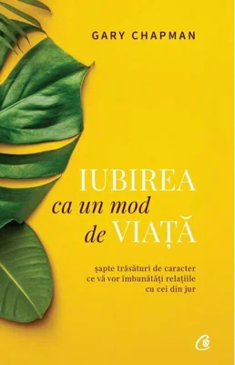 Iubirea ca un mod de viață