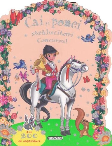 Cai și ponei strălucitori. Concursul