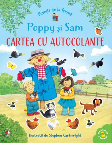 Povești de la fermă. Poppy și Sam. Cartea cu autocolante