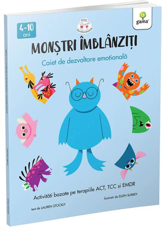 Activități bazate pe terapiile ACT, CBT și EMDR. Monștri îmblânziți (Vol. 2)