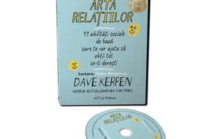 Arta relațiilor: 11 abilități sociale de bază care te vor ajuta să obții tot ce-ți dorești. (Audiobook)