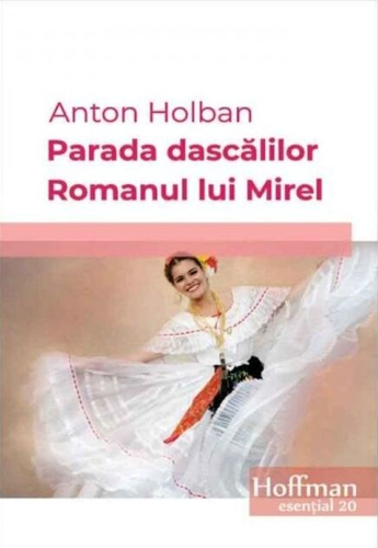 Parada dascalilor. Romanul lui Mirel