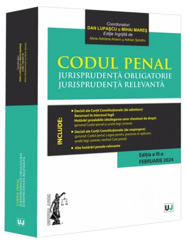 Codul penal. Jurisprudență obligatorie. Jurisprudență relevantă