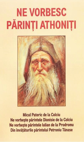 Ne vorbesc părinţi athoniţi