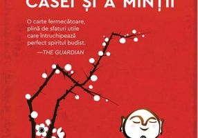 Ghidul unui călugăr pentru curățenia casei și a minții