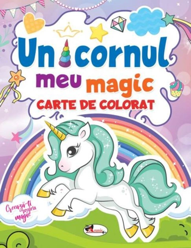 Unicornul meu magic. Carte de colorat