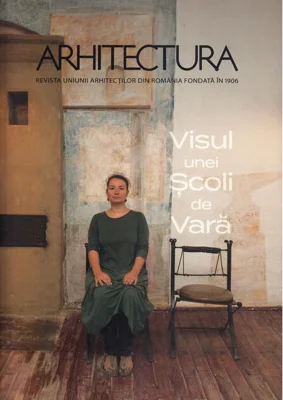 Revista Arhitectura Nr. 1-2/2022 | Visul unei școli de vară