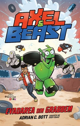 Axel & Beast. Evadarea din Grabben. Vol. I