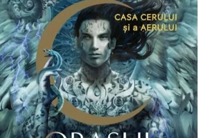 Casa Cerului și a Aerului. Orașul Semilunii (Vol. 2)