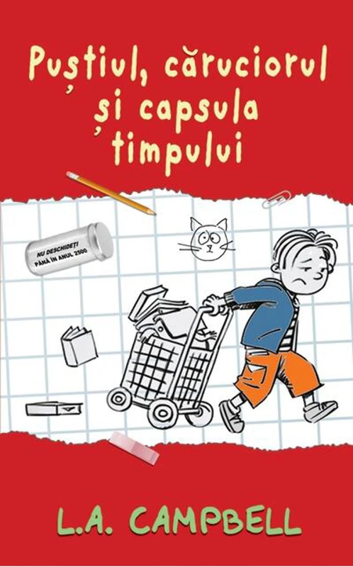 Puștiul, căruciorul și capsula timpului
