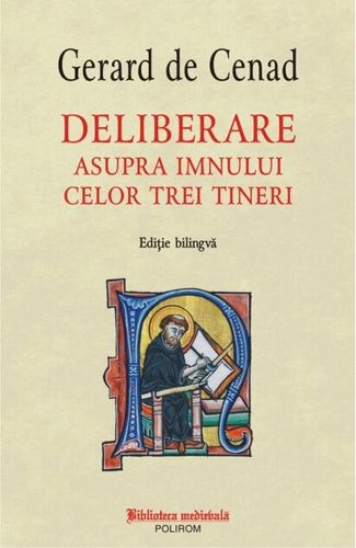 Deliberare asupra imnului celor trei tineri