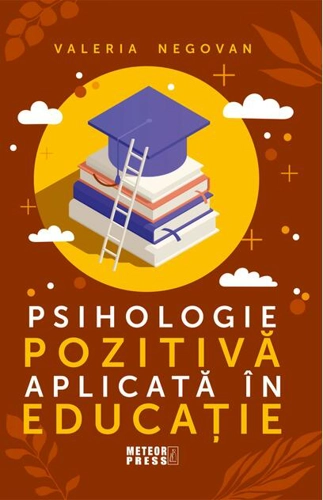 Psihologie pozitivă aplicată în educație