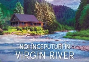 Noi începuturi în Virgin River (Vol. 1)