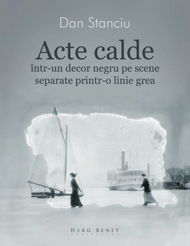 Acte calde într-un decor negru pe scene separate printr-o linie grea