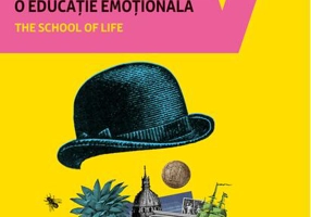 O educație emoțională. The School of life