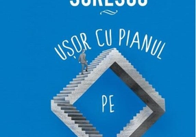 Ușor cu pianul pe scări